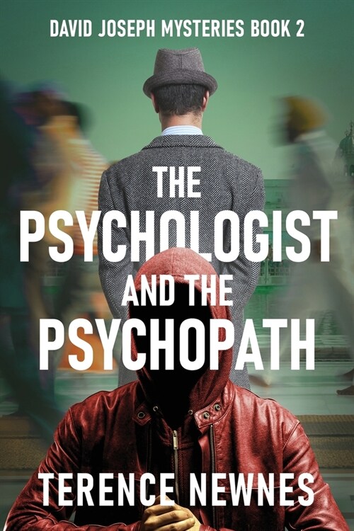 The Psychologist and the Psychopath (Paperback)