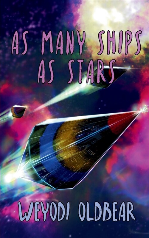 As Many Ships As Stars (Paperback)