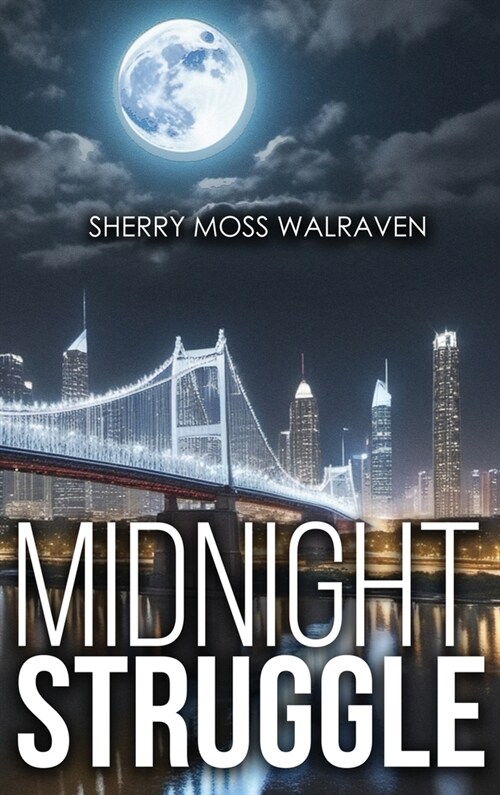 Midnight Struggle (Hardcover)