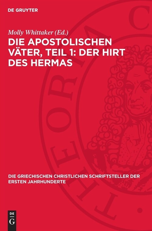 Die apostolischen V?er, Teil 1: Der Hirt des Hermas (Hardcover, Reprint 2024)