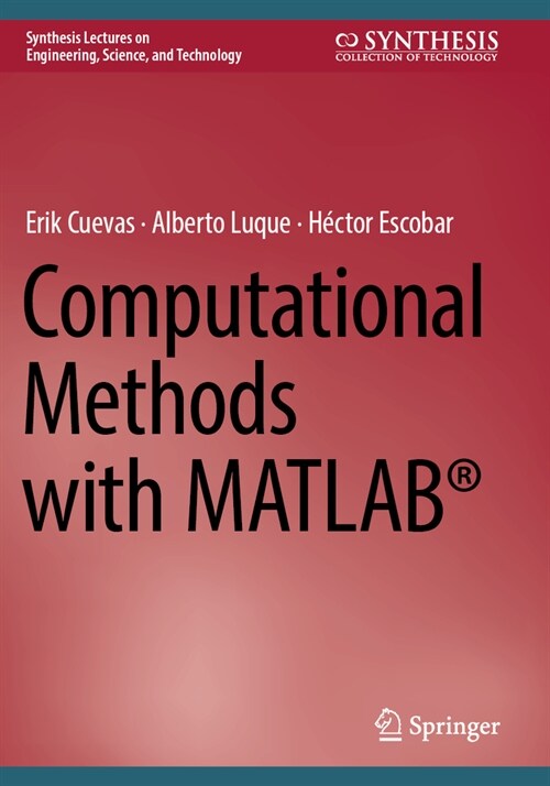 Computational Methods with Matlab(r) (Paperback, 2024)