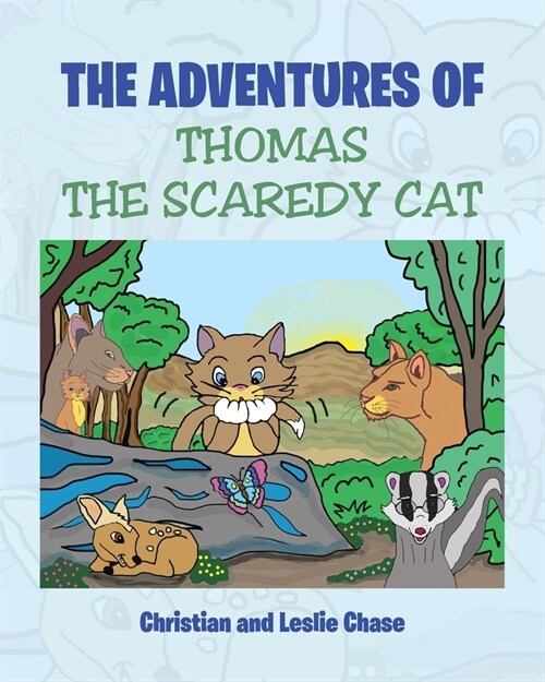 The Adventures of Thomas the Scaredy Cat (Paperback)