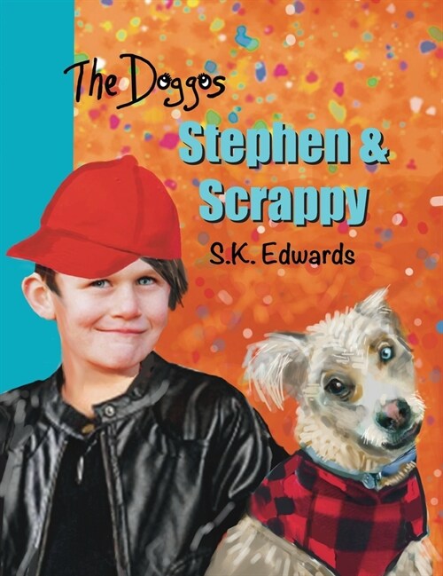 Stephen & Scrappy (Hardcover)