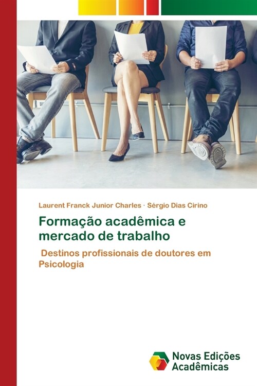 Forma豫o acad?ica e mercado de trabalho (Paperback)