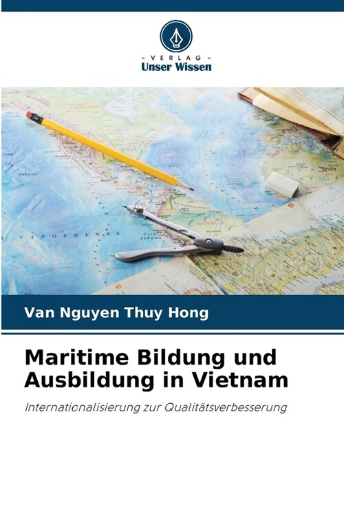 Maritime Bildung und Ausbildung in Vietnam (Paperback)