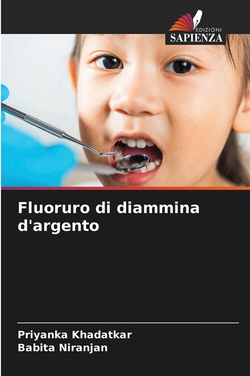 Fluoruro di diammina dargento (Paperback)