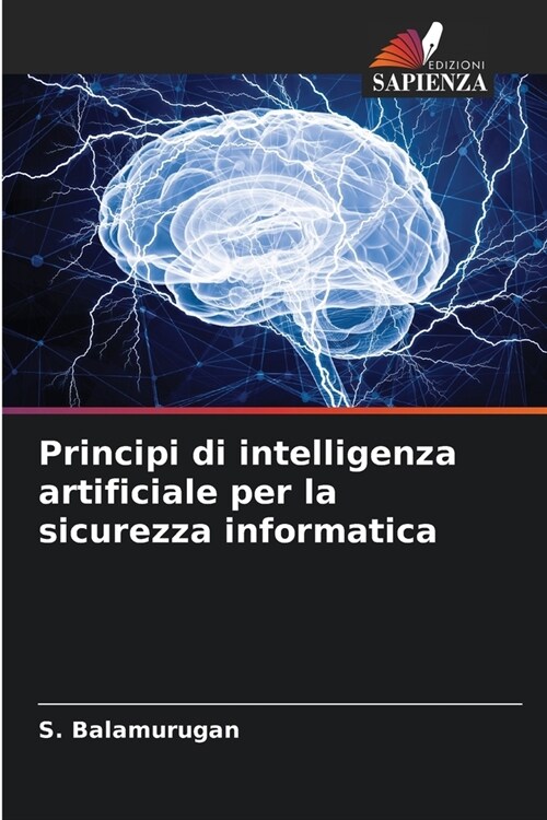 Principi di intelligenza artificiale per la sicurezza informatica (Paperback)