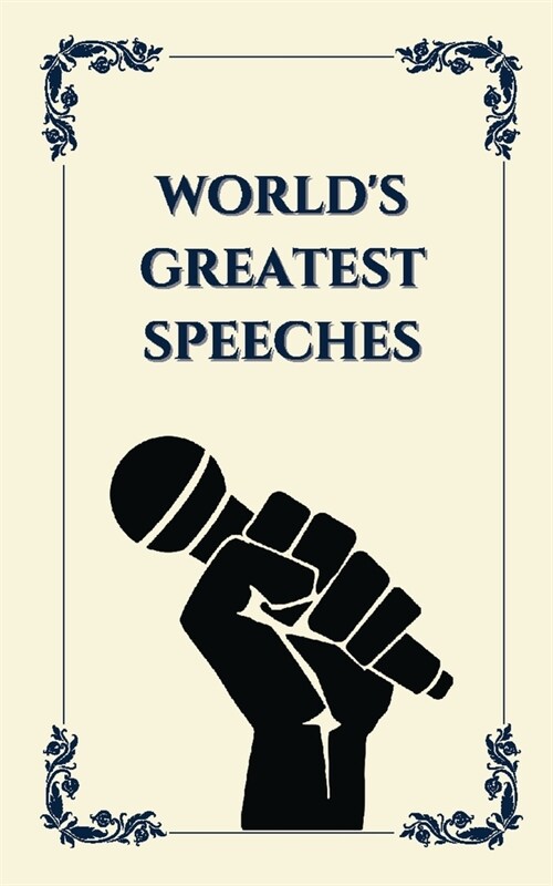 Worlds Greatest Speeches (Deluxe Hardbound Edition) (Paperback)