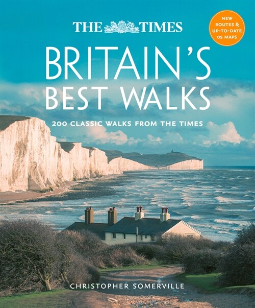 The Times Britain’s Best Walks : 200 Classic Walks from the Times (Hardcover, 2 Revised edition)