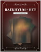 BAEKHYUN x HIT!Magazine 2024년 10월호 : 백현 커버 (잡지 + 포스터 + 엽서) - 표지는 추후 공개 예정입니다. 표지