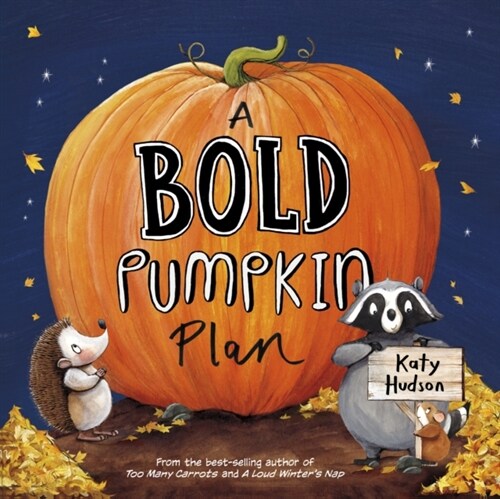 A Bold Pumpkin Plan (Paperback)