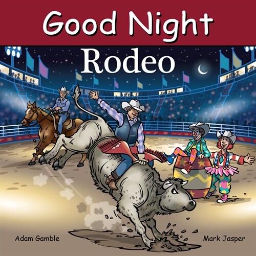 Good Night Rodeo (Board Books)