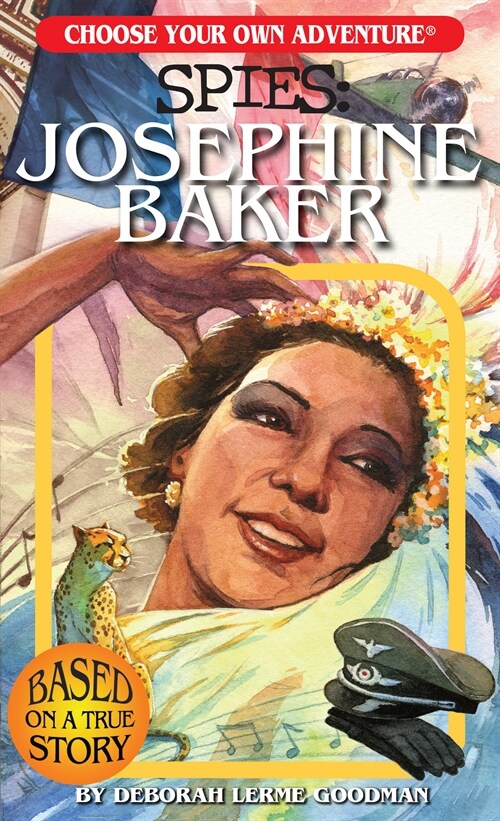 Choose Your Own Adventure Spies: Josephine Baker (Paperback)