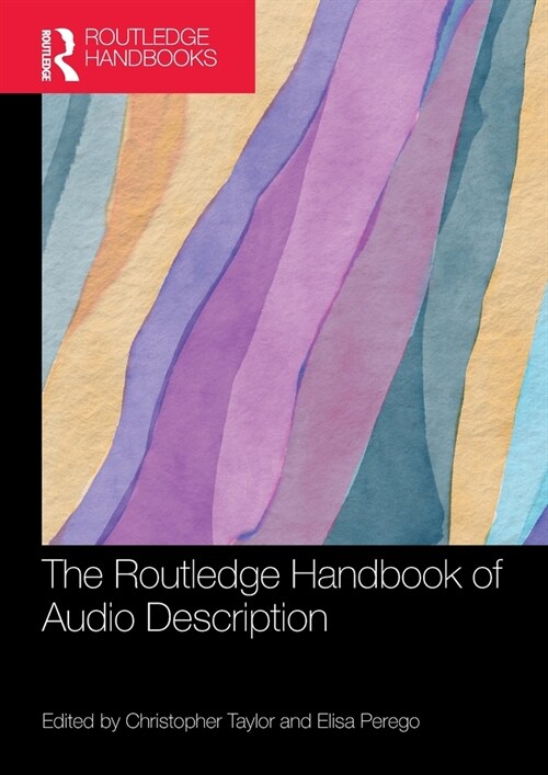 The Routledge Handbook of Audio Description (Paperback)