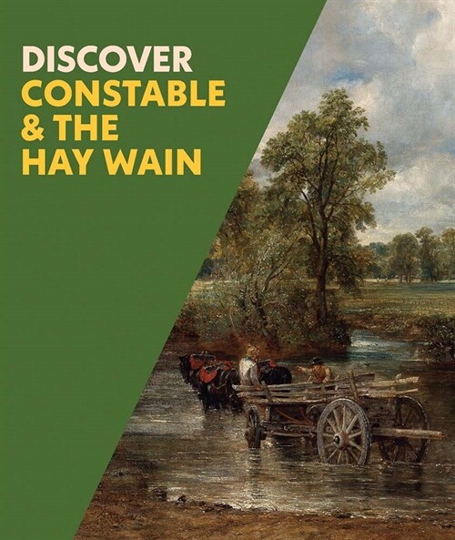 Discover Constable & The Hay Wain (Paperback)