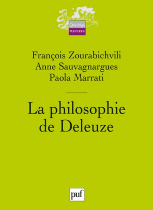 La philosophie de Deleuze (Paperback)