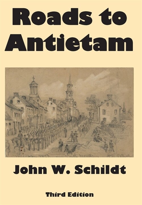 Roads to Antietam (Hardcover)