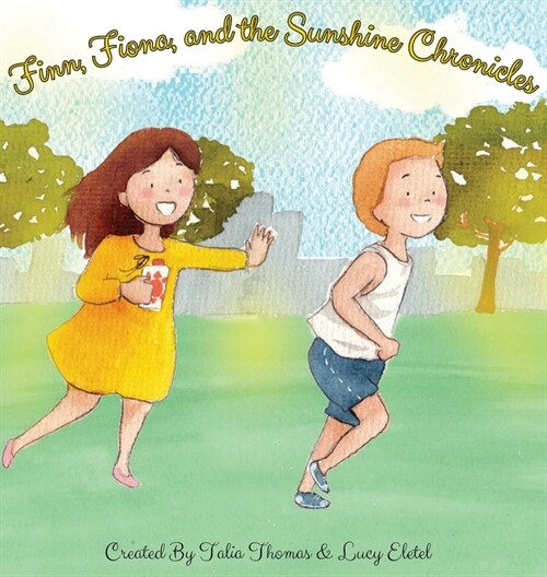 Finn, Fiona, and the Sunshine Chronicles (Hardcover)