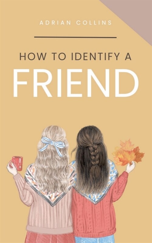 How to Identify a Friend (Paperback)