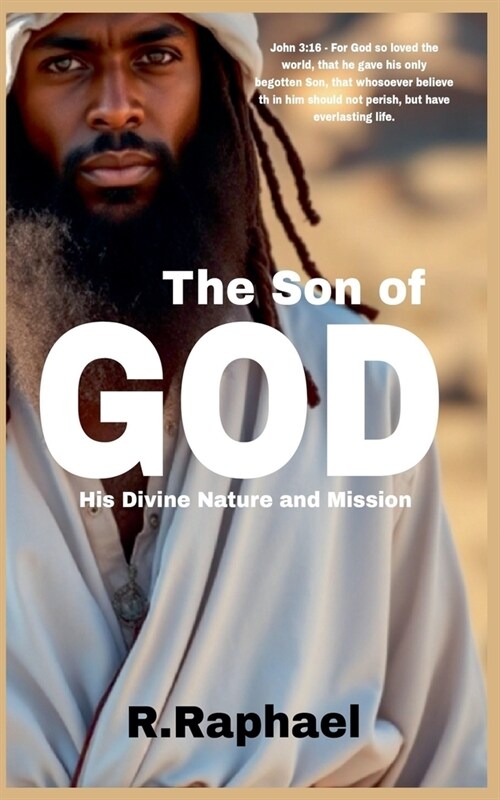 The Son of God: His Devine Nature and Mission (Paperback)