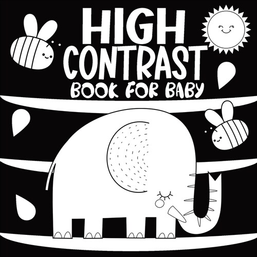 High Contrast Book for Baby: A Black and White Educational Activity at Home for Newborns Helps Stimulate Visual Development, Offering Caregivers an (Paperback)