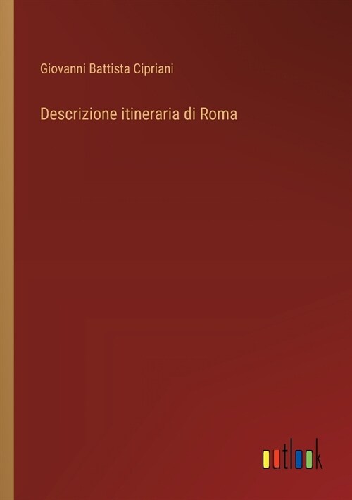 Descrizione itineraria di Roma (Paperback)