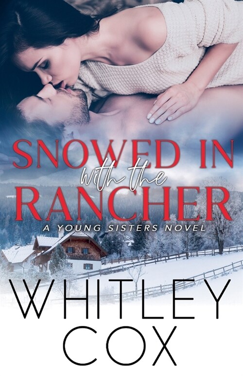 Snowed in with the Rancher (Paperback)