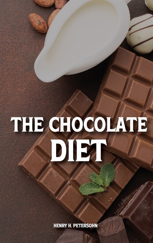 The Chocolate Diet (Hardcover)