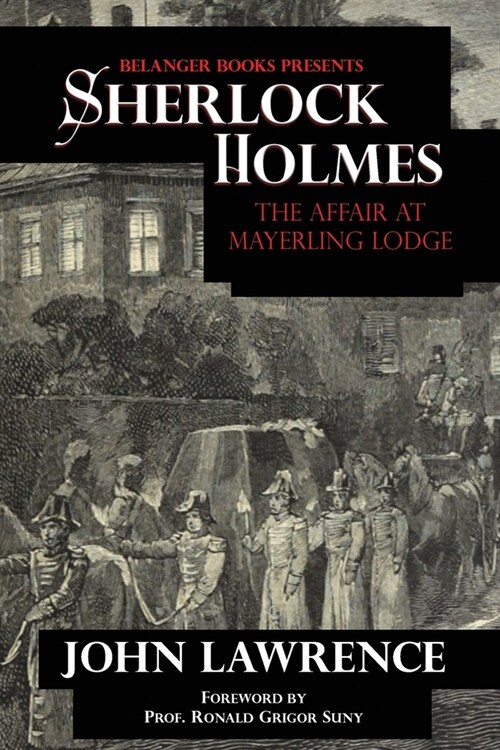 Sherlock Holmes: The Affair at Mayerling Lodge: The Affair at Mayerling Lodge (Paperback)