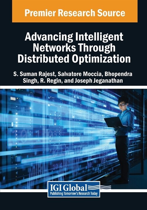 Advancing Intelligent Networks Through Distributed Optimization (Paperback)