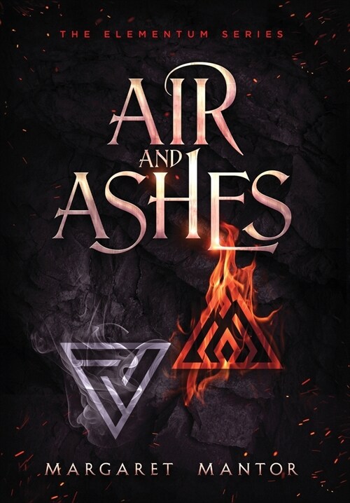 Air and Ashes: A Young Adult Science Fantasy Romance (Hardcover)