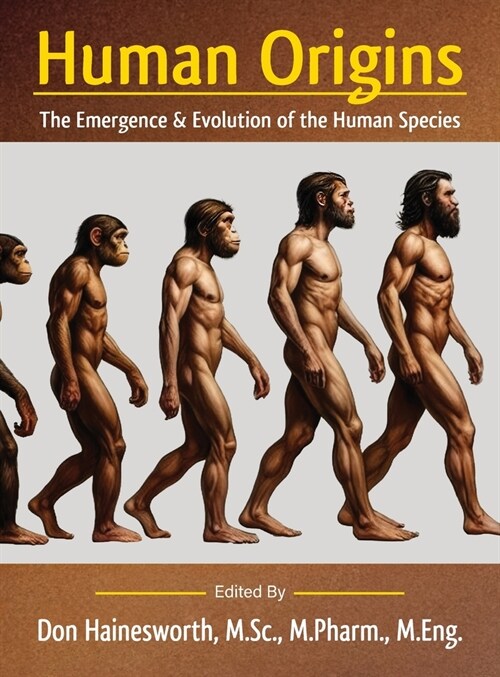 Human Origins: The Emergence and Evolution of the Human Species (Hardcover)