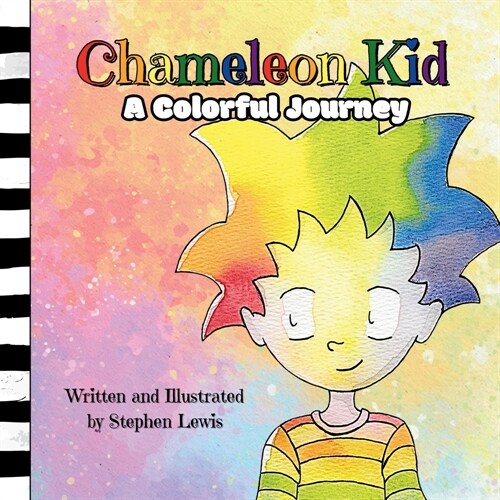 Chameleon Kid: A Colorful Journey (Paperback)