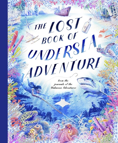 The Lost Book of Undersea Adventure (Hardcover)