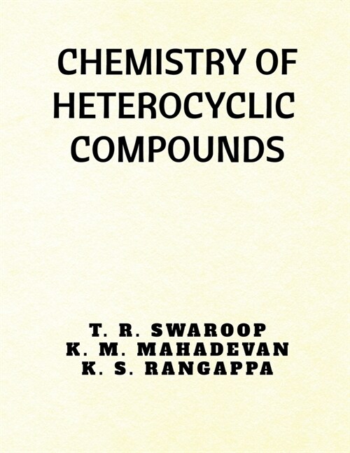 Chemistry of Heterocyclic Compounds (Paperback)