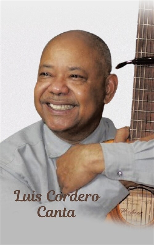 Luis Cordero Canta (Hardcover)