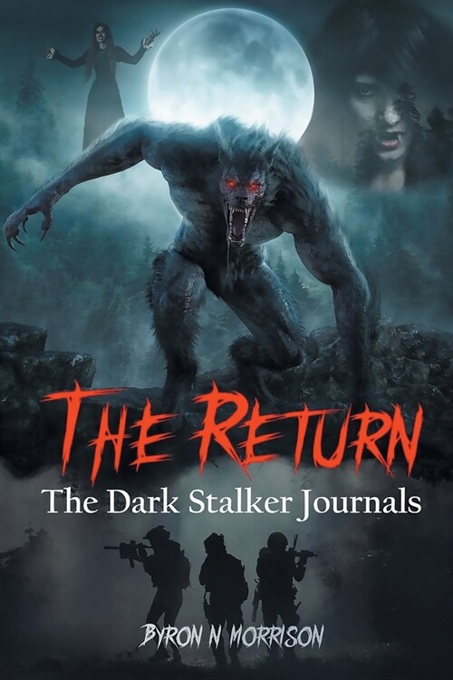 The Return: The Dark Stalker Journals (Paperback)