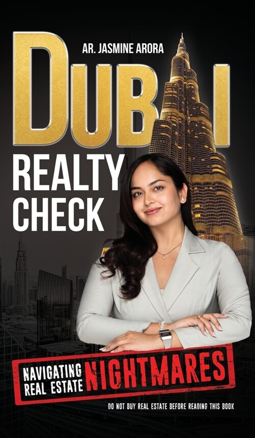 Dubai Realty Check: Navigating Real Estate Nightmares (Hardcover)