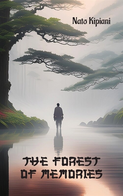 The Forest of Memories (Hardcover)