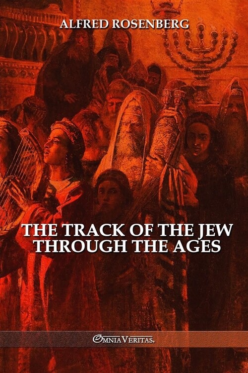 The track of the jew through the ages (Paperback)