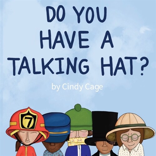 Do You Have a Talking Hat? (Paperback)