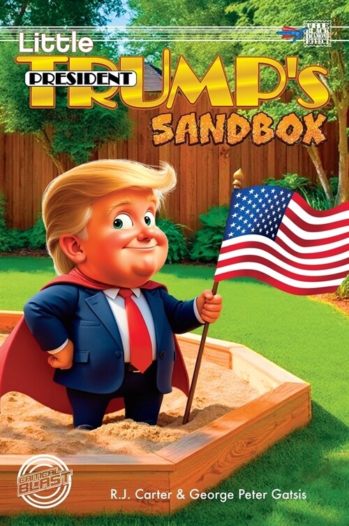 Little President Trumps Sandbox (hardcover) (Hardcover)