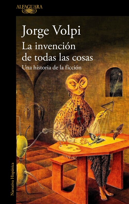 La Invenci? de Todas Las Cosas / The Invention of All Things (Paperback)