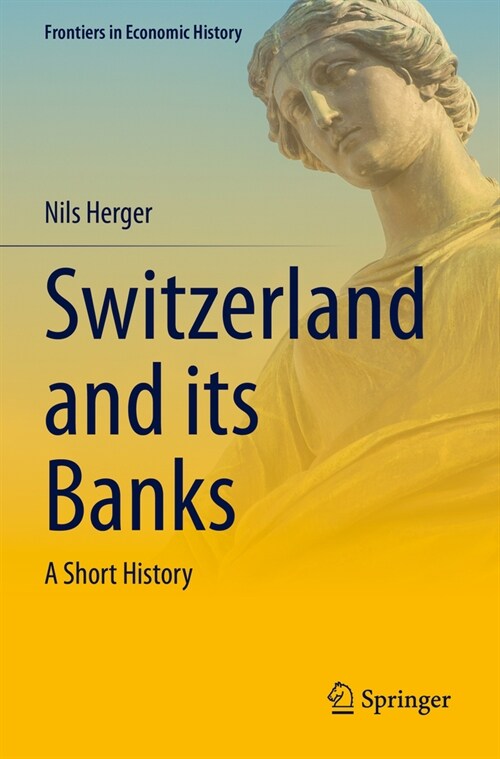 Switzerland and Its Banks: A Short History (Paperback, 2023)