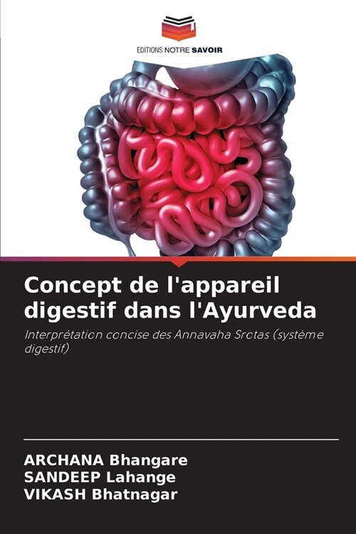 Concept de lappareil digestif dans lAyurveda (Paperback)