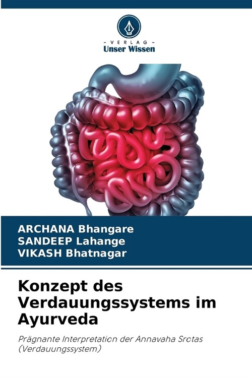 Konzept des Verdauungssystems im Ayurveda (Paperback)