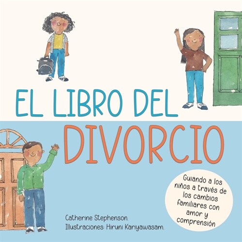 El libro del divorcio: Libros de aprendizaje socio-emocional (Paperback)