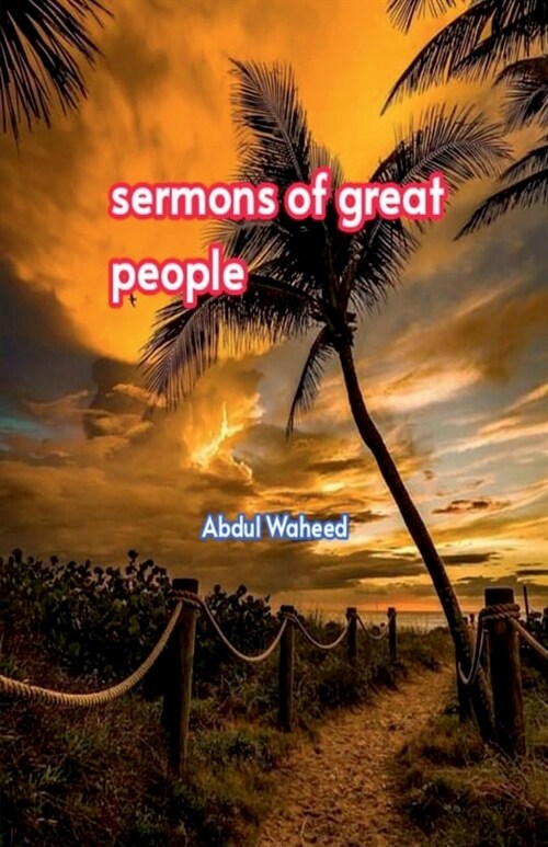 Sermons of Great people (Paperback)