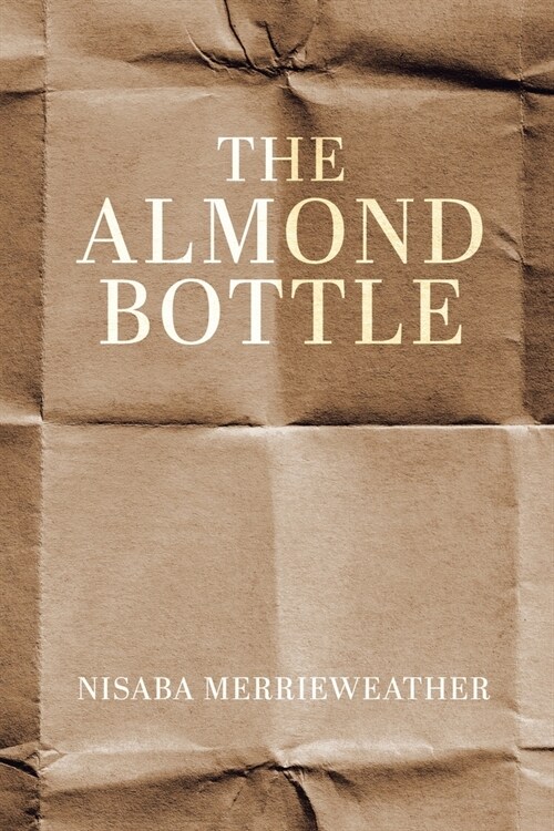 The Almond Bottle (Paperback)