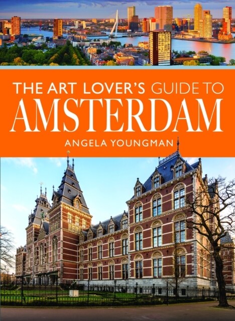 The Art Lovers Guide to Amsterdam (Paperback)